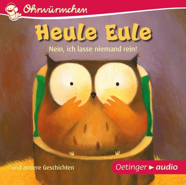 Heule Eule. Nein, ich lasse niemand rein! und andere Geschichten: Ungekürzte Lesung mit Geräuschen und Musik OHRWÜRMCHEN-Hörbuch, 32 min Novels & Short Stories