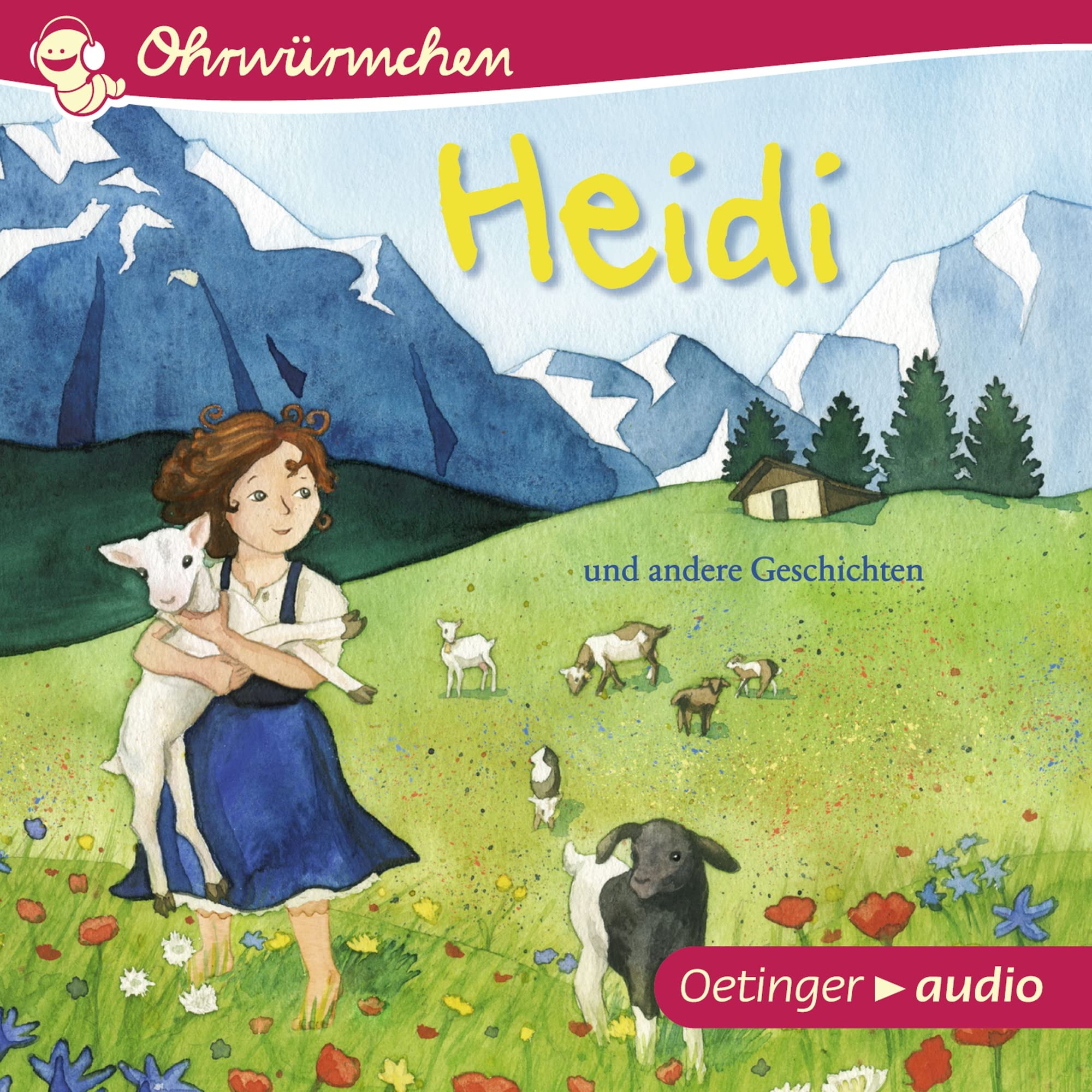 Heidi und andere Geschichten: Ohrwürmchen Novels & Short Stories