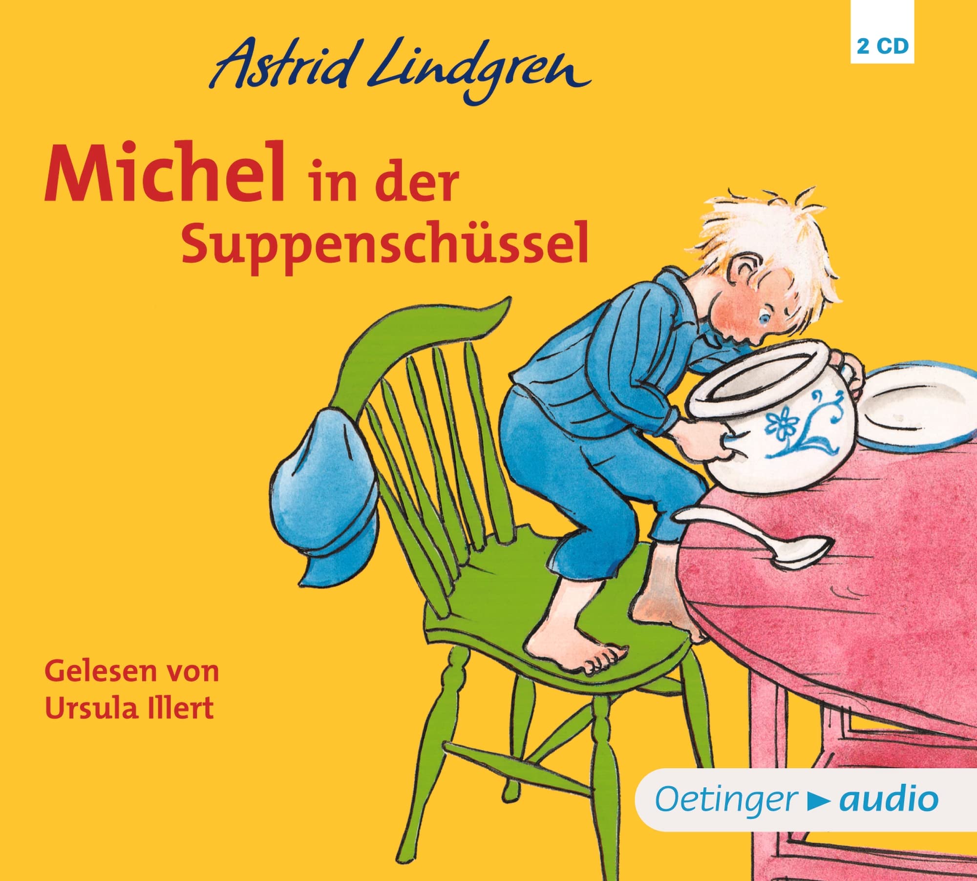 Michel in der Suppenschüssel (CD) Novels & Short Stories