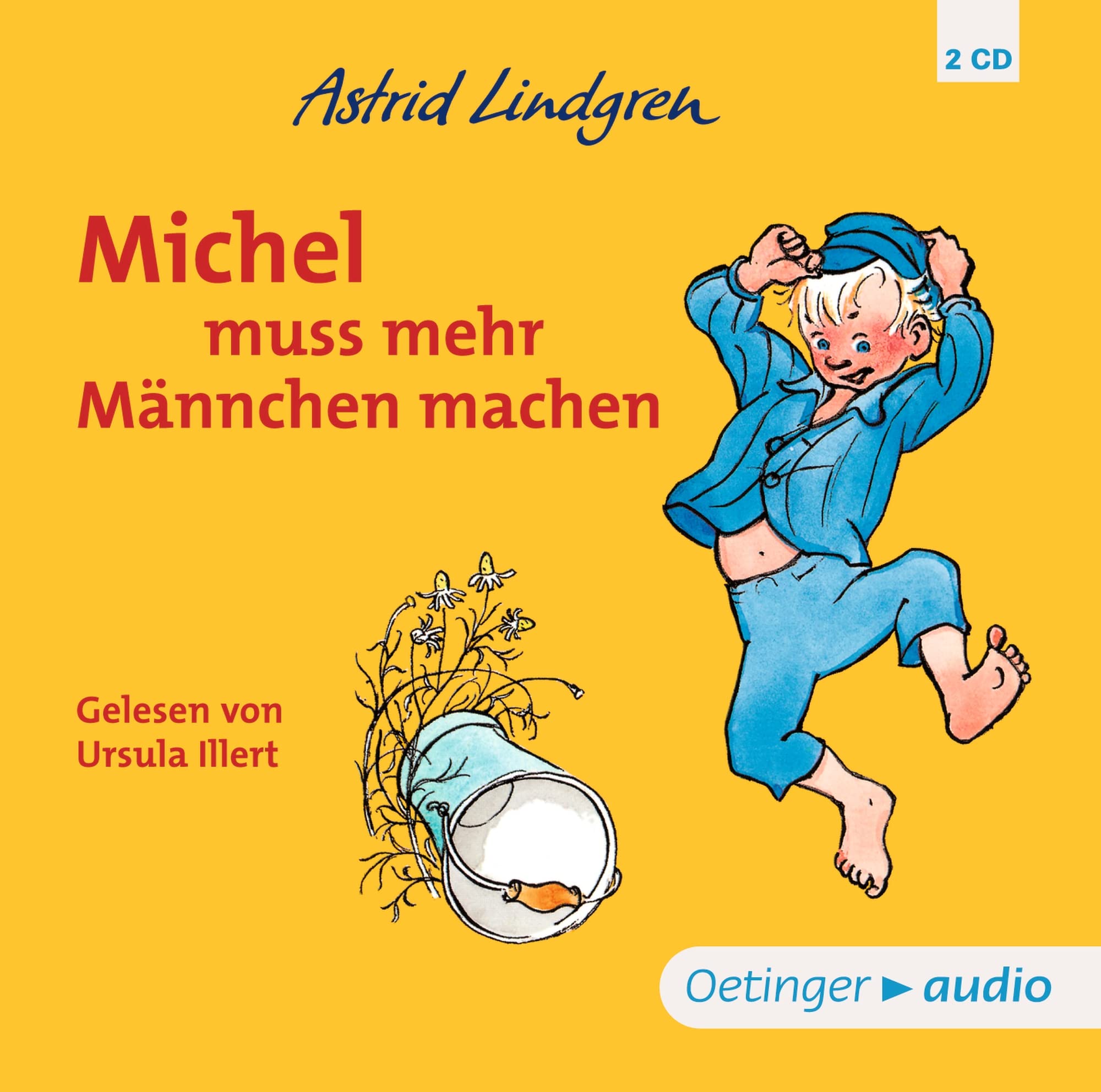 Michel aus Lönneberga 2. Michel muss mehr Männchen machen: Der Kinderbuch-Klassiker aus Schweden als ungekürztes Hörbuch für Kinder ab 4 Jahren Novels & Short Stories