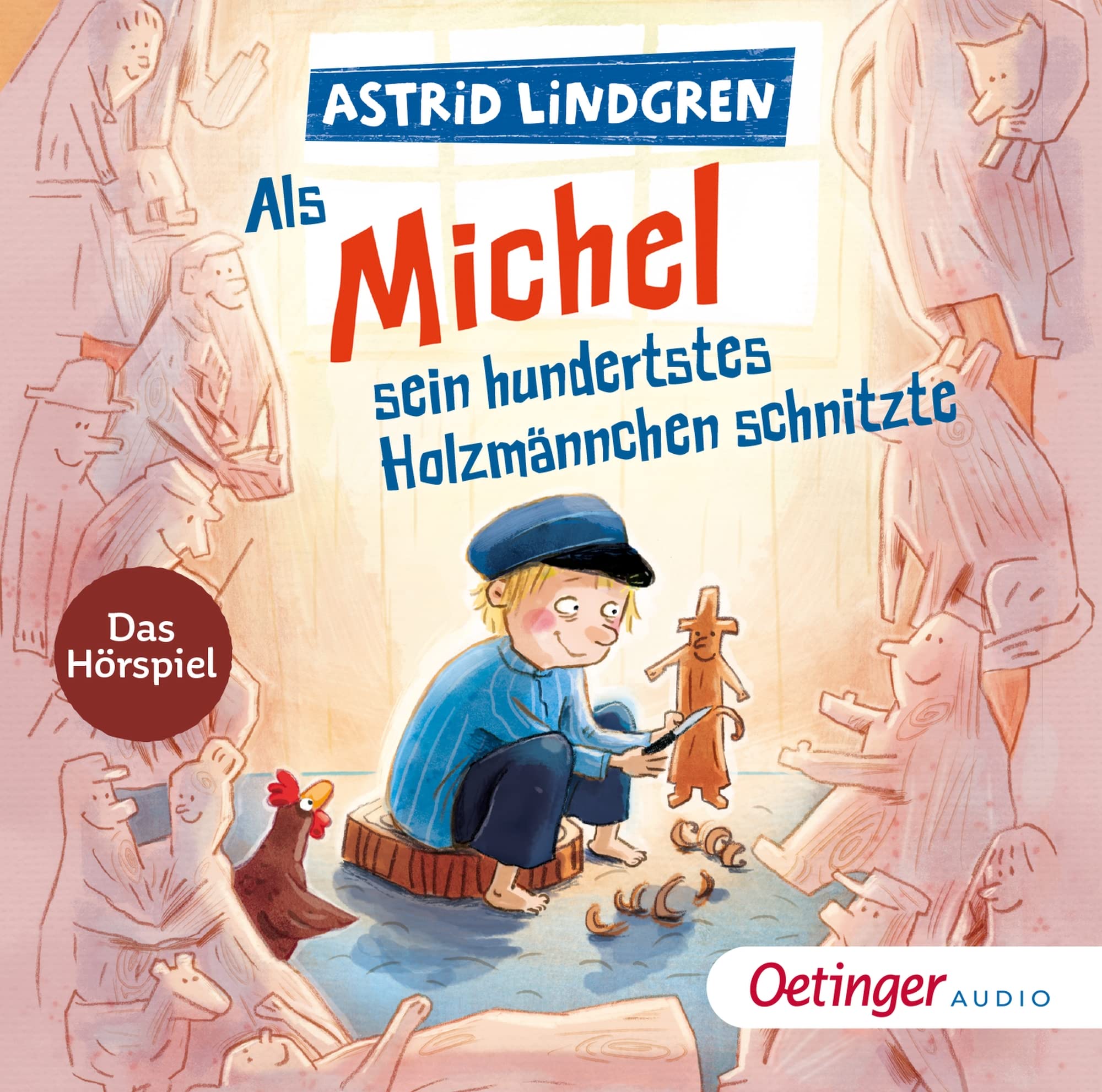 Als Michel sein hundertstes Holzmännchen schnitzte. Das Hörspiel: Der Kinderbuch-Klassiker aus Schweden zum Hören und Lachen, lustige Geschichte für Kinder ab 5 Jahren Parents & Children Books