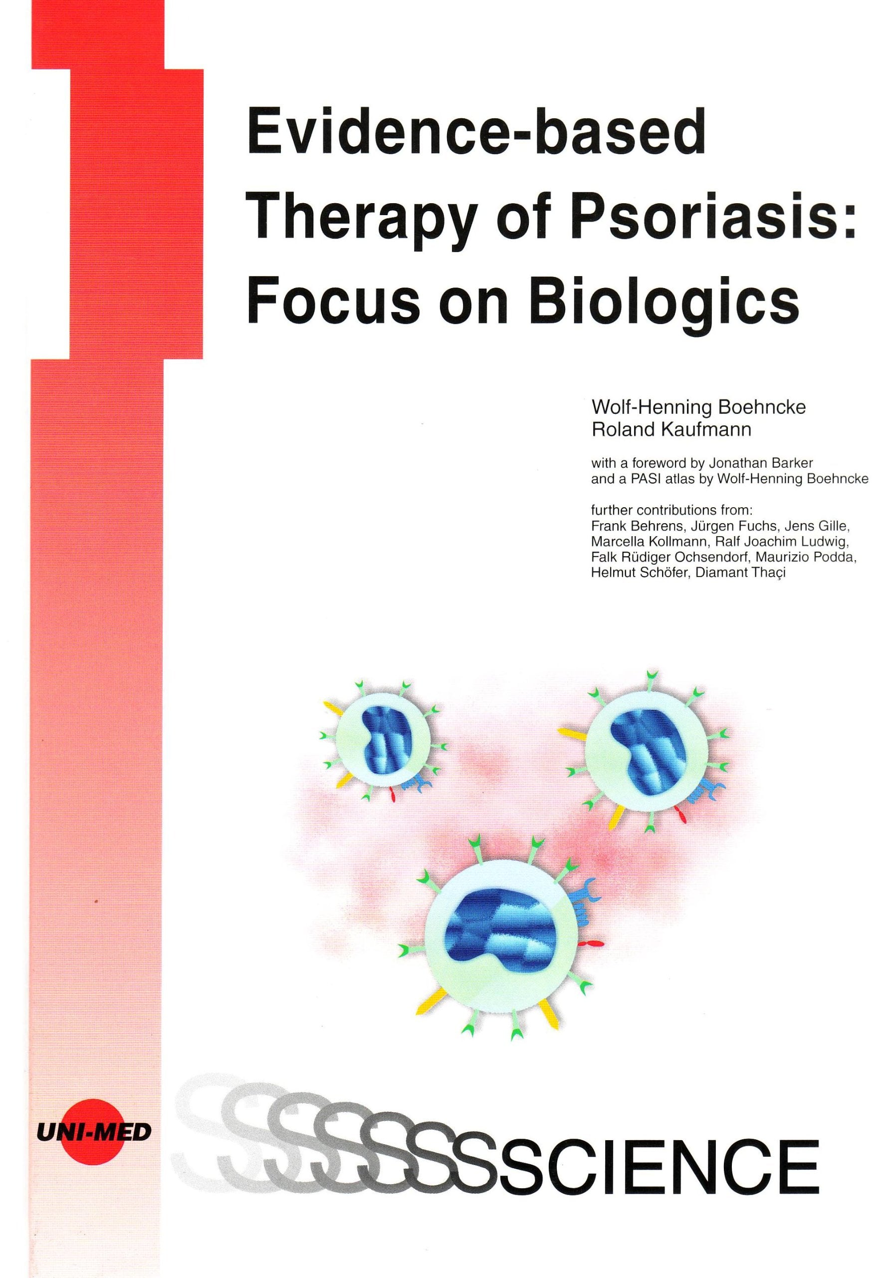 Evidence-based Therapy of Psoriasis: Focus on Biologics Medicine