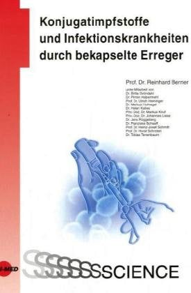 Konjugatimpfstoffe und Infektionskrankheiten durch bekapselte Erreger Medicine