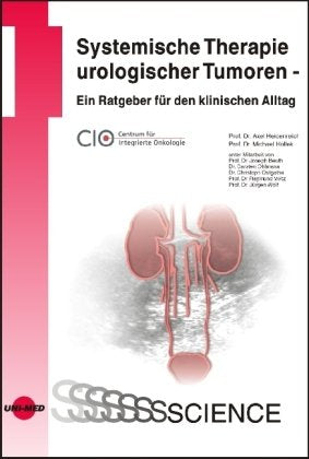 Systemische Therapie urologischer Tumoren: Ein Ratgeber für den klinischen Alltag Books