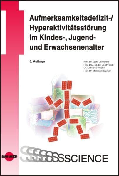 Aufmerksamkeits- und Hyperaktivitätsstörungen im Kindes-, Jugend- und Erwachsenenalter Medicine