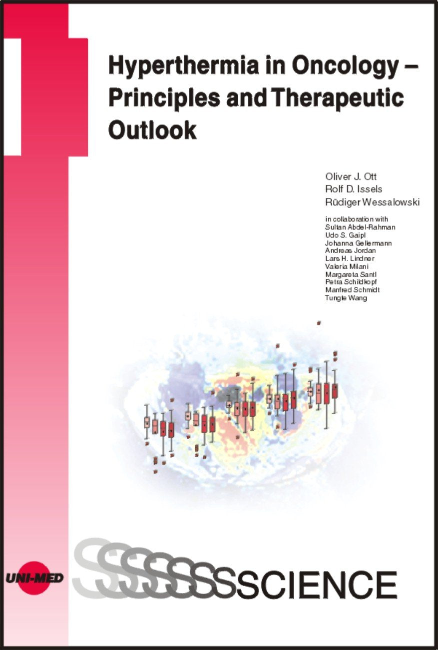 Hyperthermia in Oncology - Principles and Therapeutic Outlook Medicine