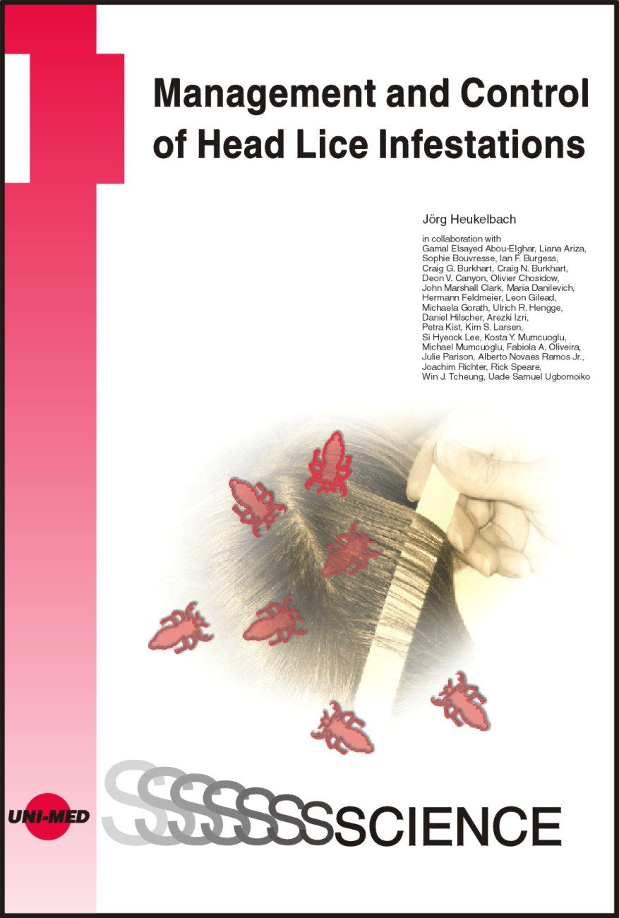 Management and Control of Head Lice Infestations (UNI-MED Science) Medicine