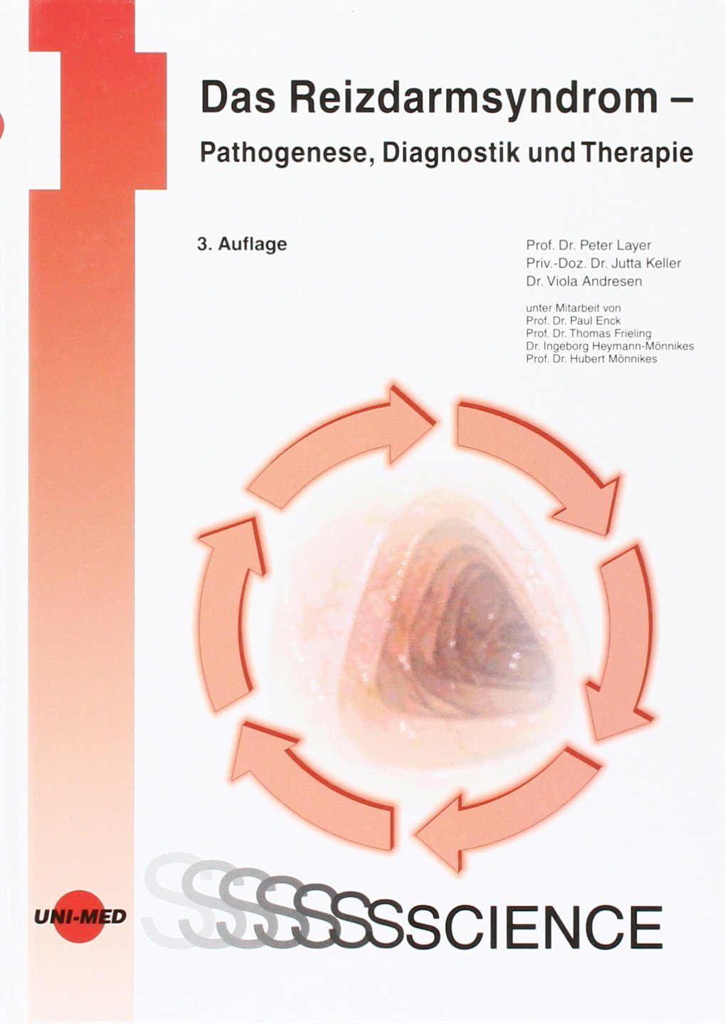 Das Reizdarmsyndrom – Pathogenese, Diagnostik und Therapie (UNI-MED Science) Medicine