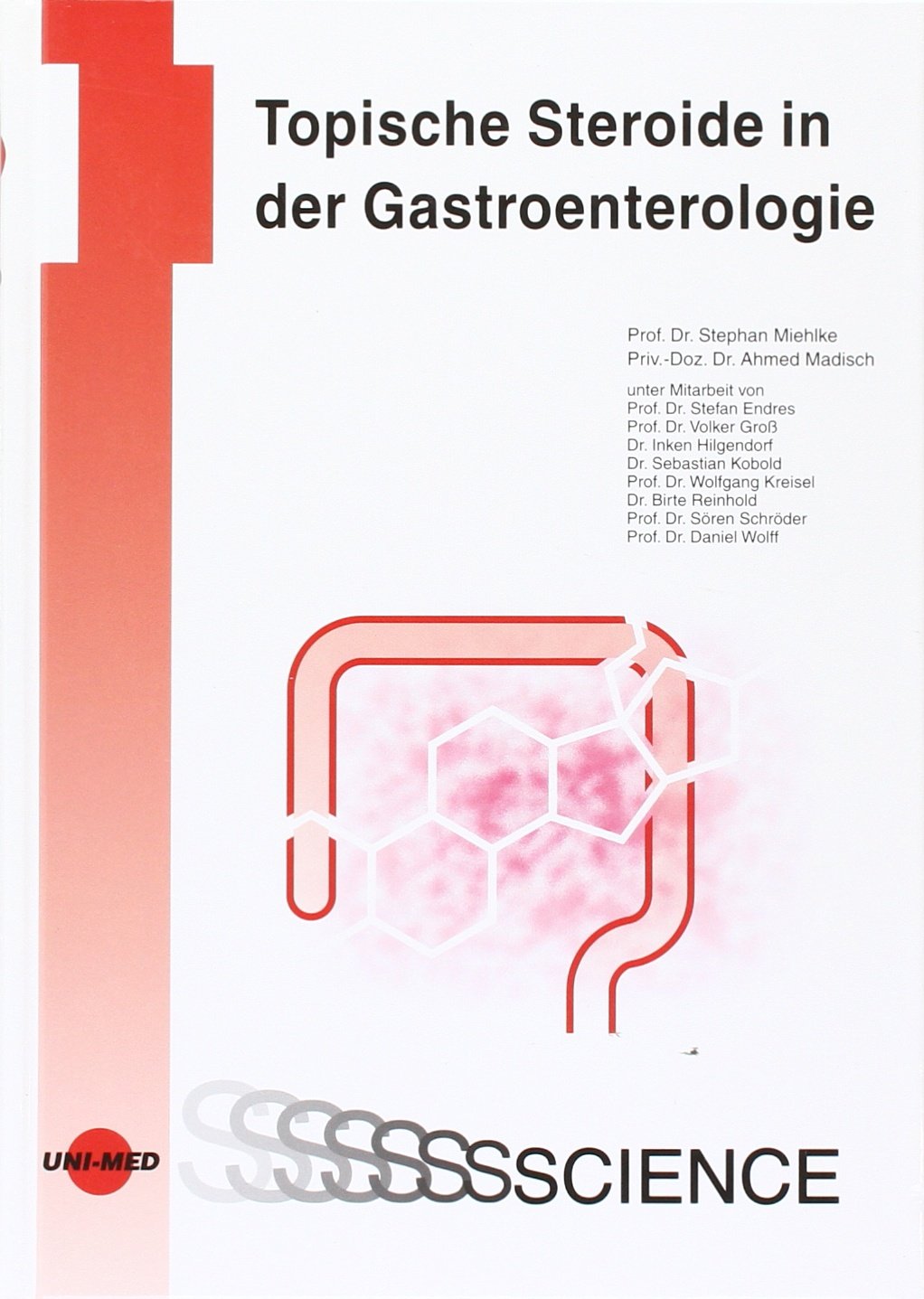 Topische Steroide in der Gastroenterologie Medicine