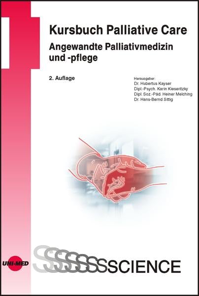 Kursbuch Palliative Care. Angewandte Palliativmedizin und -pflege book