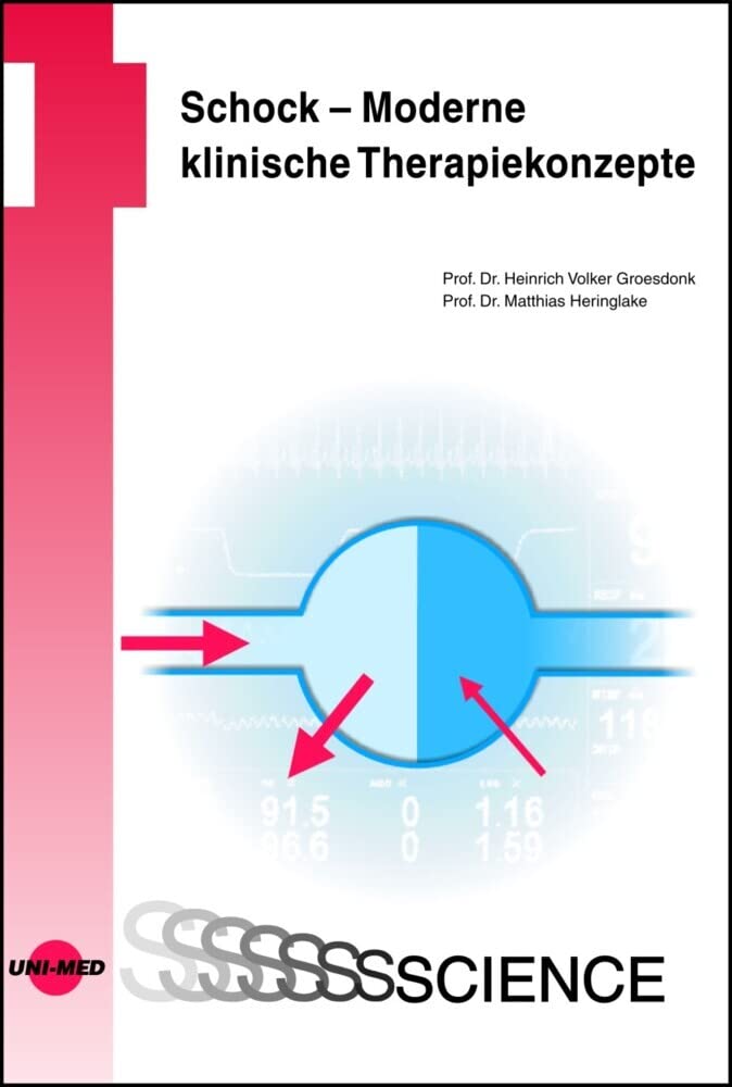 Schock – Moderne klinische Therapiekonzepte (UNI-MED Science) Medicine