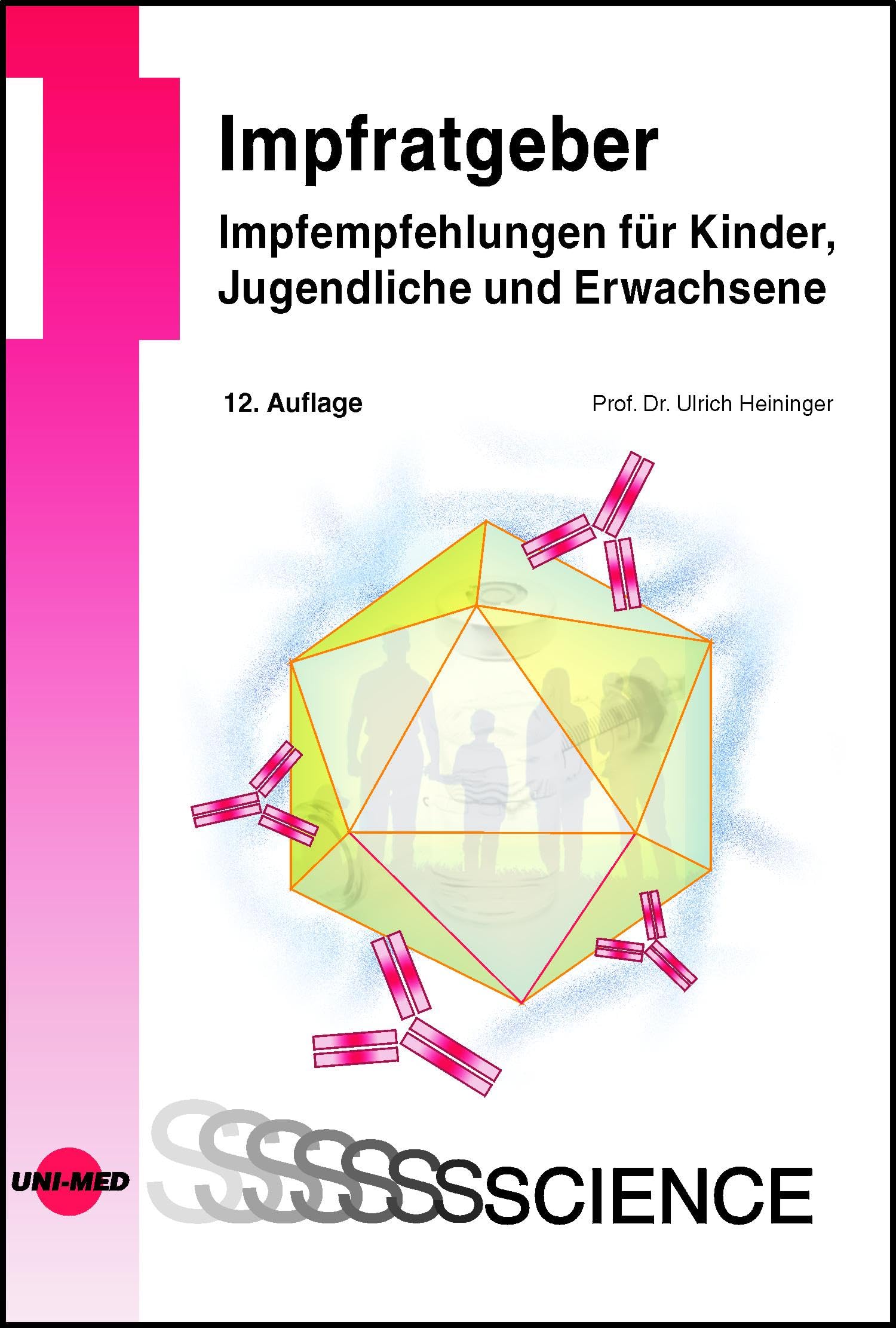 Impfratgeber - Impfempfehlungen für Kinder, Jugendliche und Erwachsene Medicine