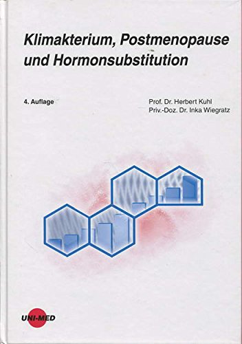 Klimakterium, Postmenopause und Hormonsubstitution Medicine