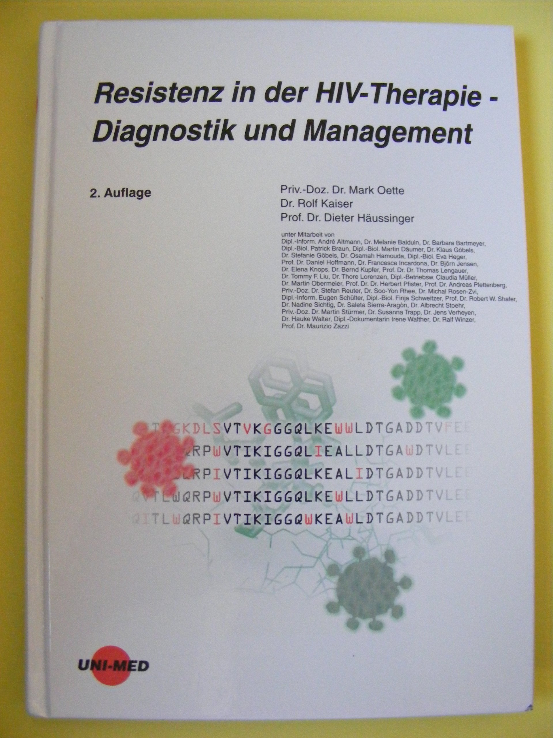Resistenz in der HIV-Therapie-Diagnostik und Management Medicine