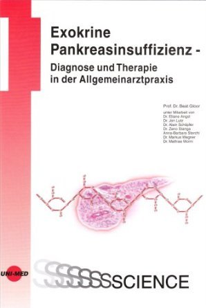 Exokrine Pankreasinsuffizienz - Diagnose und Therapie in der Allgemeinarztpraxis Medicine