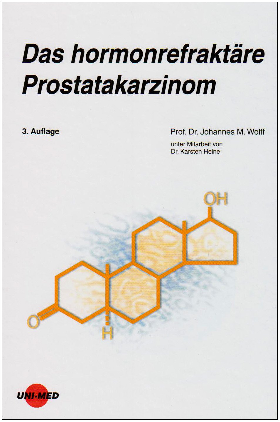 Das hormonrefraktäre Prostatakarzinom Medicine