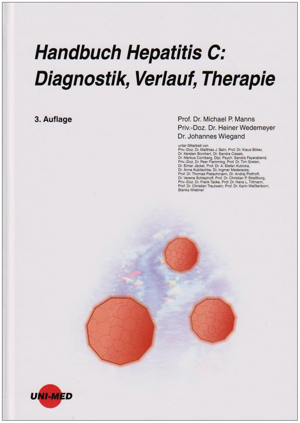 Handbuch Hepatitis C: Diagnostik, Verlauf, Therapie Medicine