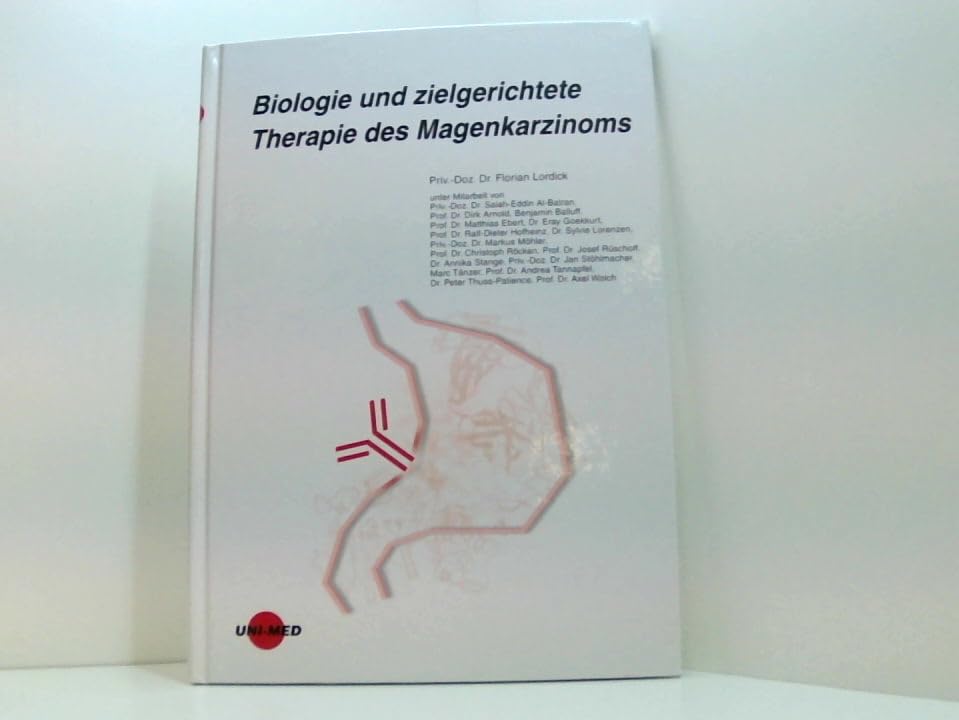 Biologie und zielgerichtete Therapie des Magenkarzinoms Medicine