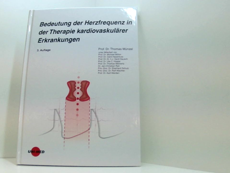 Bedeutung der Herzfrequenz in der Therapie kardiovaskulärer Erkrankungen Medicine