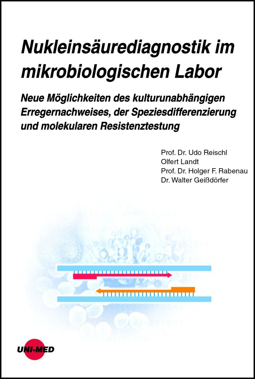 Nukleinsäurediagnostik im mikrobiologischen Labor Medicine