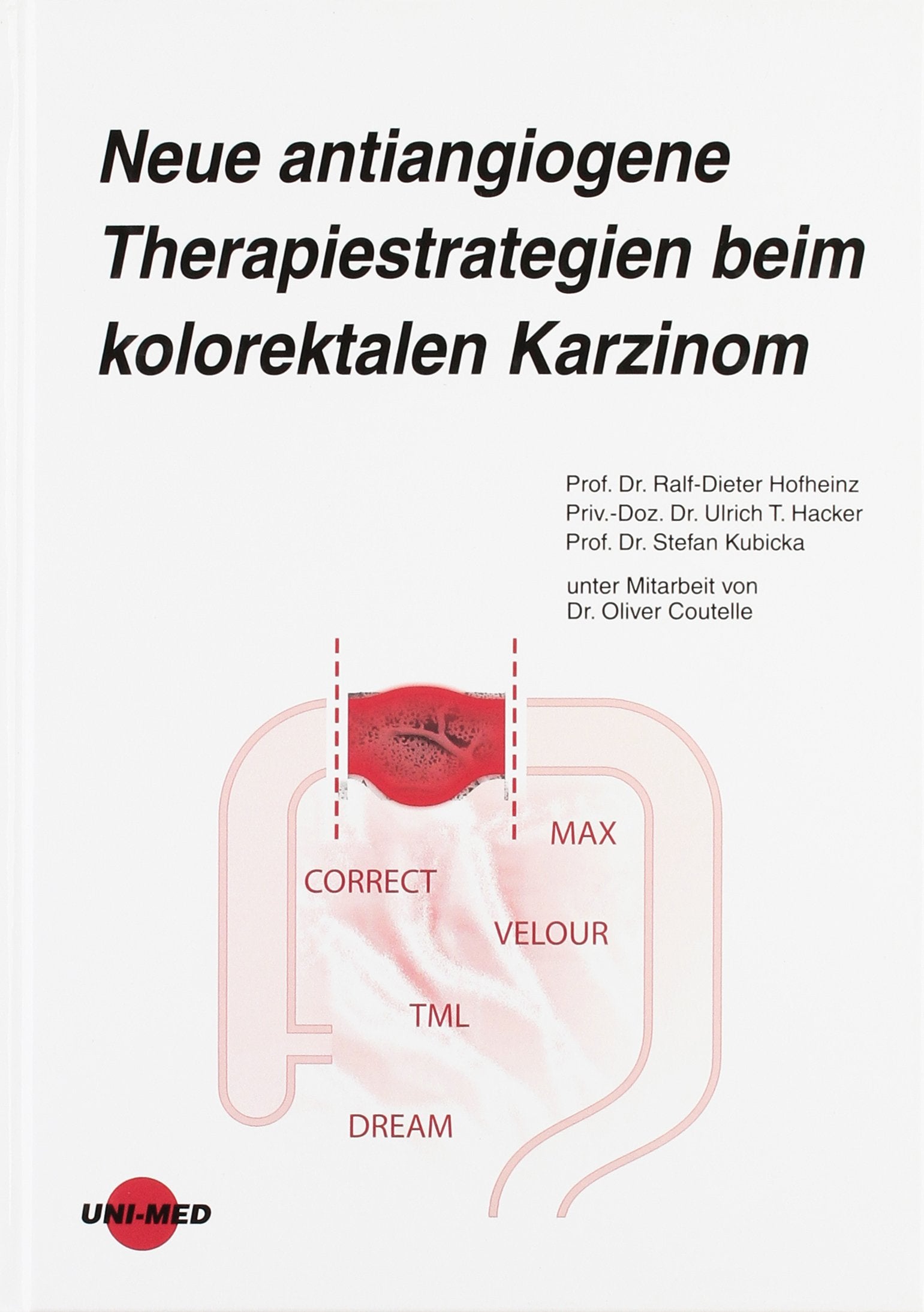 Neue antiangiogene Therapiestrategien beim kolorektalen Karzinom Books