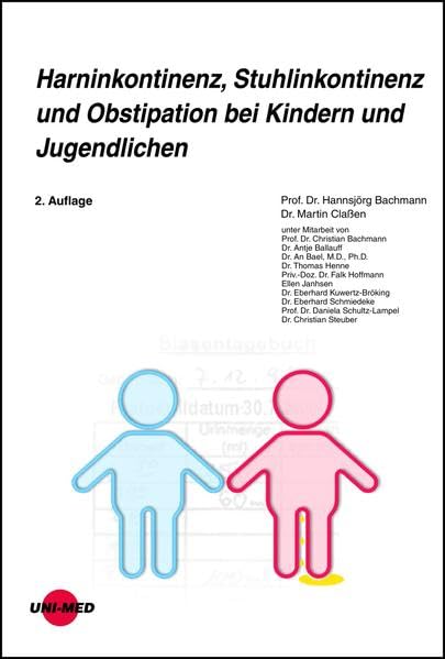 Harninkontinenz, Stuhlinkontinenz und Obstipation bei Kindern und Jugendlichen Medicine
