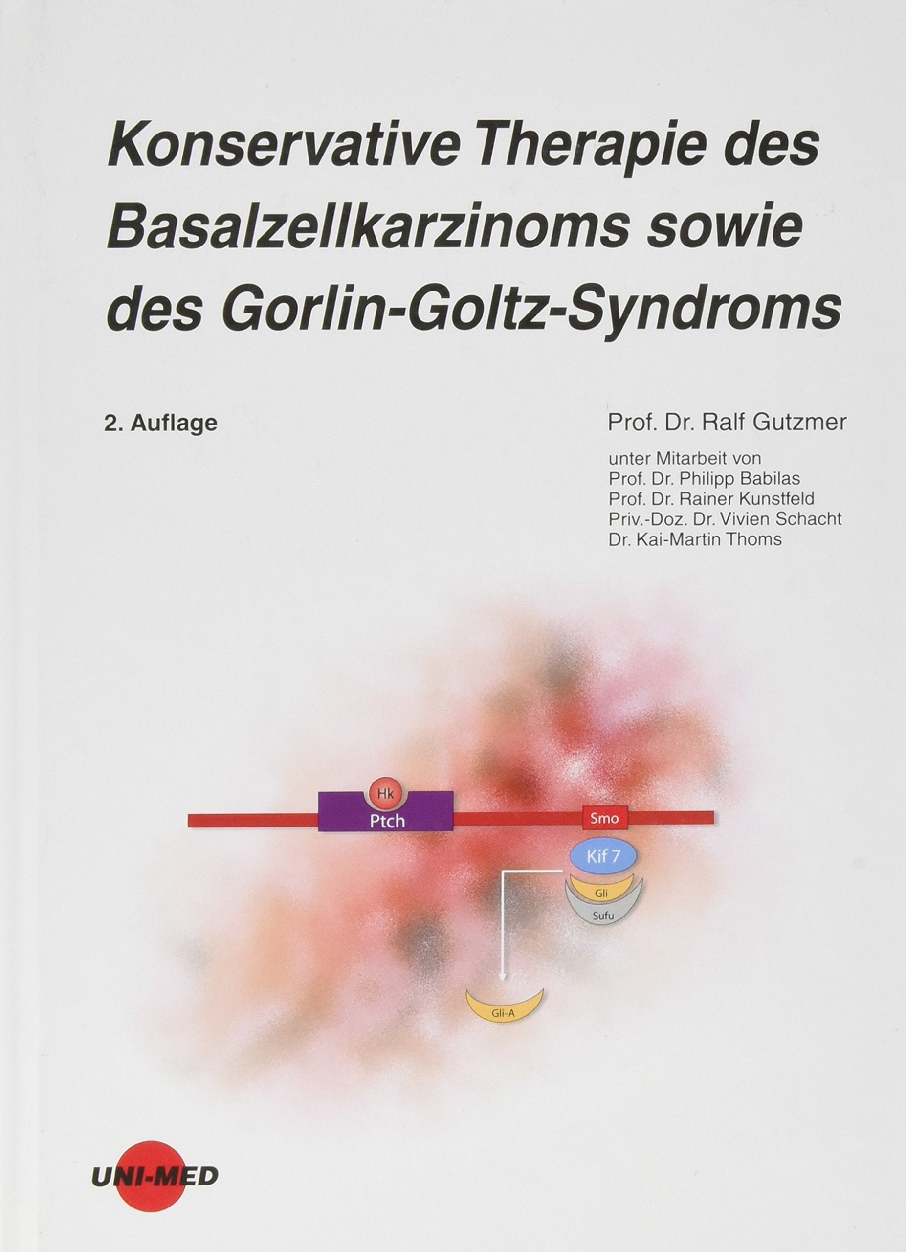 Konservative Therapie des Basalzellkarzinoms sowie des Gorlin-Goltz-Syndroms Medicine