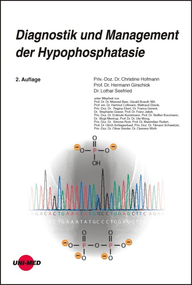 Diagnostik und Management der Hypophosphatasie (UNI-MED Science) Medicine