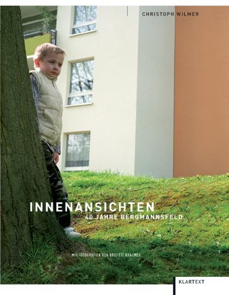 Innenansichten: 40 Jahre Bergmannsfeld Social Sciences