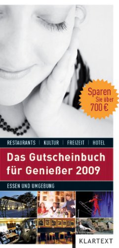 Das Gutscheinbuch für Genießer 2009: Essen und Umgebung Leisure, Home & Garden