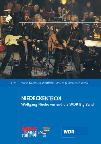 Niedecken Köln: Wolfgang Niedecken und die WDR Big Band Köln (Wir in Nordrhein-Westfalen - Unsere gesammelten Werke) Poetry