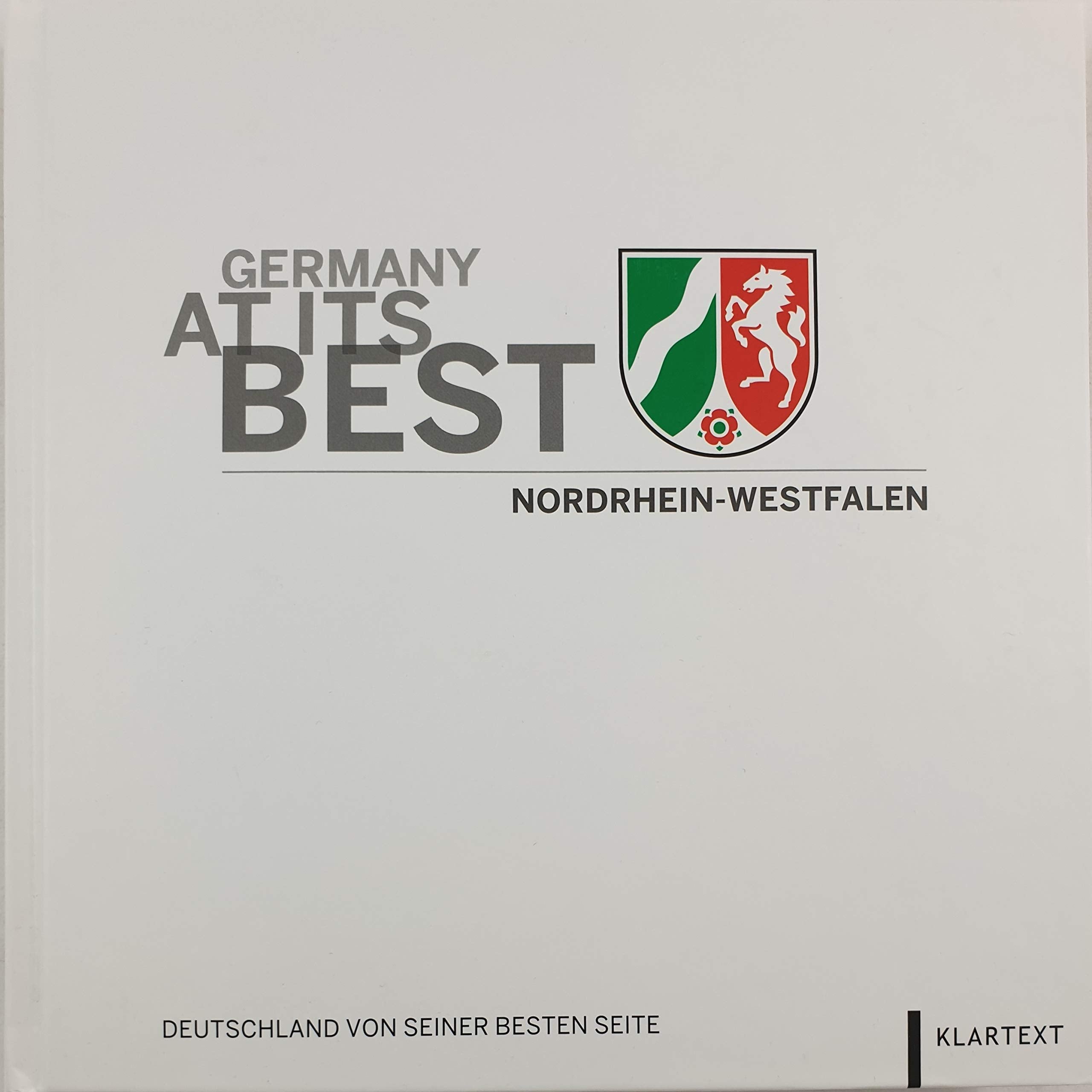 Germany at its Best – Nordrhein-Westfalen: Deutschland von seiner besten Seite Business, Finance & Career