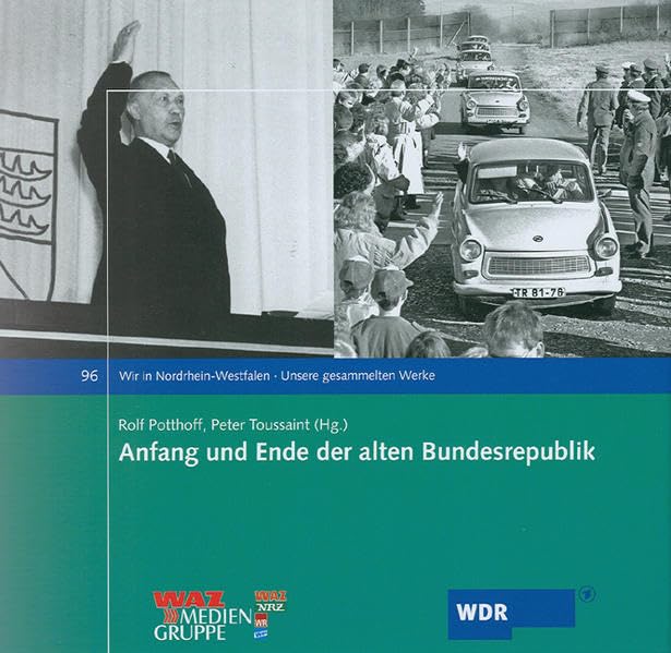 Anfang und Ende der alten Bundesrepublik Leisure, Home & Garden