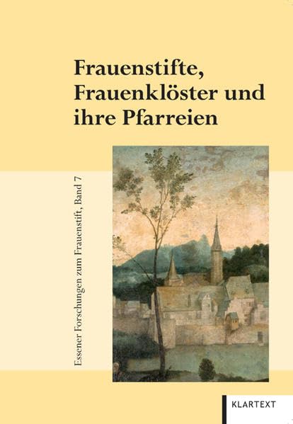 Frauenstifte, Frauenklöster und ihre Pfarreien: November 2009 Social Sciences