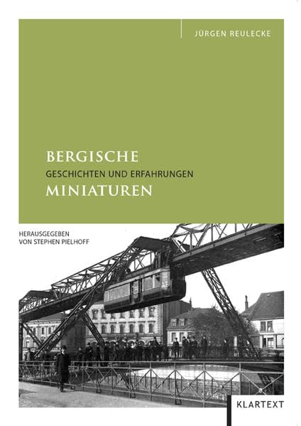 Bergische Miniaturen: Geschichten und Erfahrungen Books