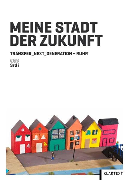 Meine Stadt der Zukunft: Transfer Next Generation - Ruhr book
