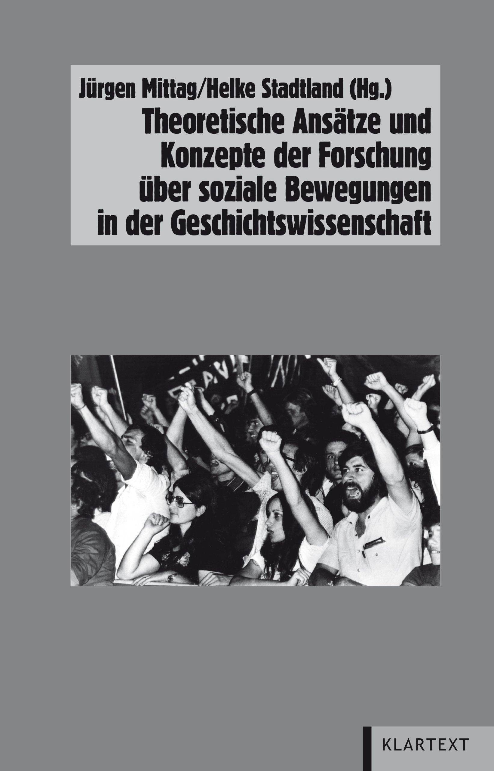 Theoretische Ansätze und Konzepte in der Forschung über soziale Bewegungen in der Geschichtswissenschaft Law