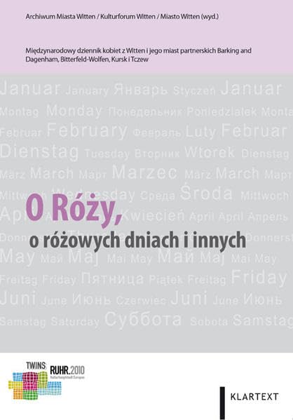 O Rózy, o rózowych dniach i innych miedzynarodowy dziennik kobiet: Von Rosa und anderen Tagen – Polnische Ausgabe Essays & Short Stories