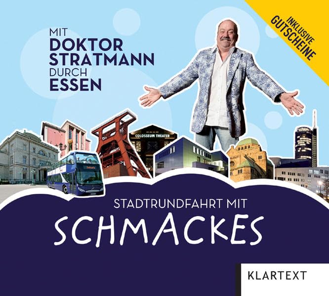 "Stadtrundfahrt mit Schmackes!": Mit Doktor Stratmann durch Essen - Hörbuch Humour & Satire