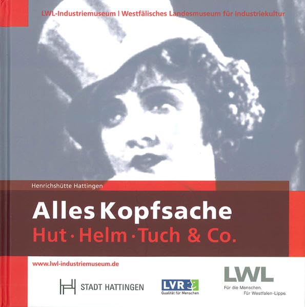 Alles Kopfsache: Hut, Helm, Tuch & Co. Books