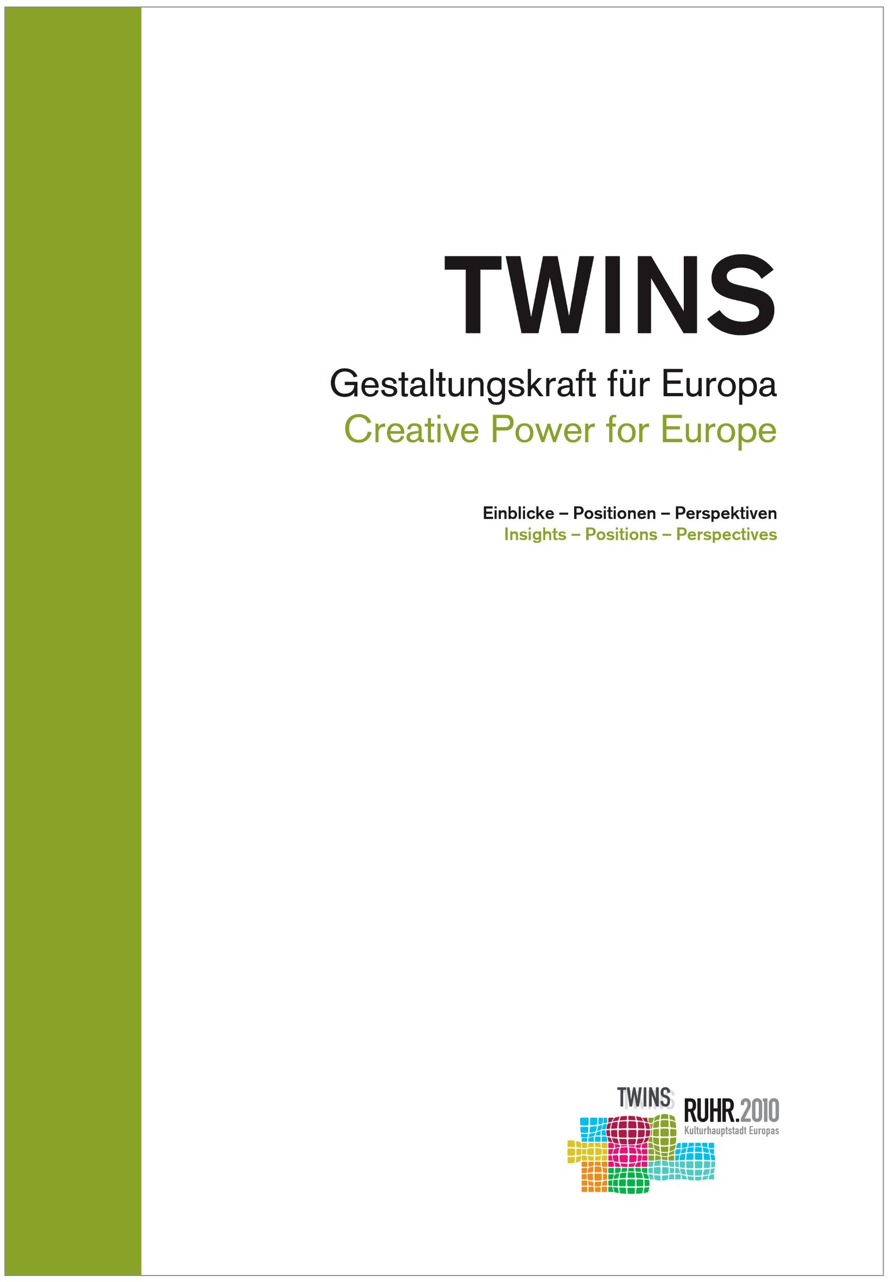 Twins: Gestaltungskraft für Europa. Einblicke – Positionen – Perspektiven Law