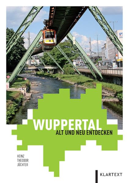 Wuppertal: Alt und neu entdecken Leisure, Home & Garden