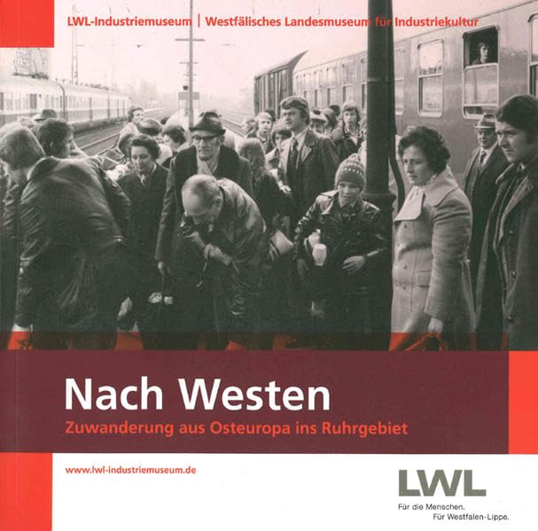 Nach Westen: Zuwanderung aus Osteuropa ins Ruhrgebiet Books