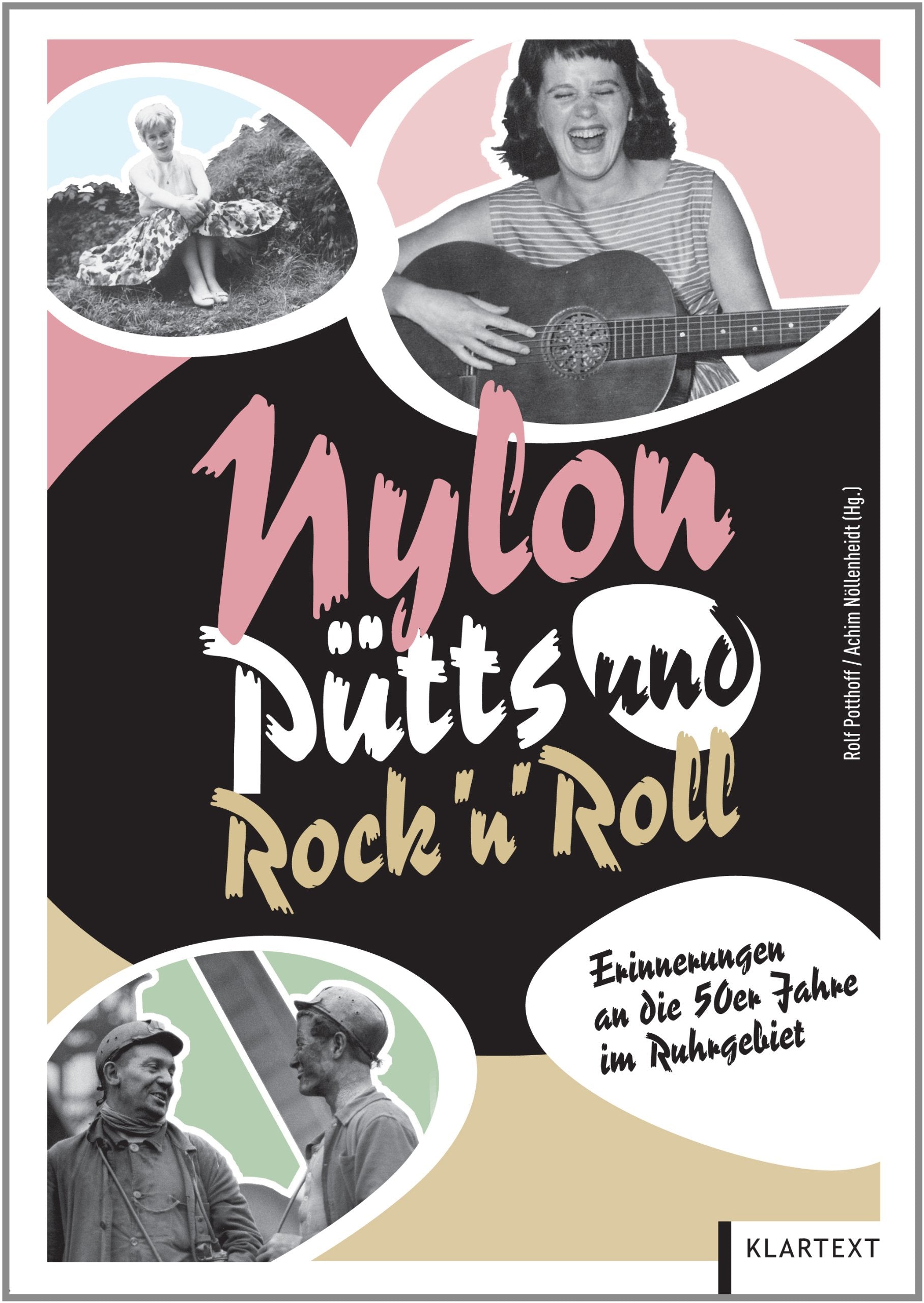 Nylon, Pütts und Rock'n'Roll: Erinnerungen an die 50er Jahre im Ruhrgebiet Contemporary literature