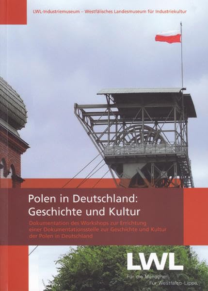 Polen in Deutschland: Geschichte und Kultur book
