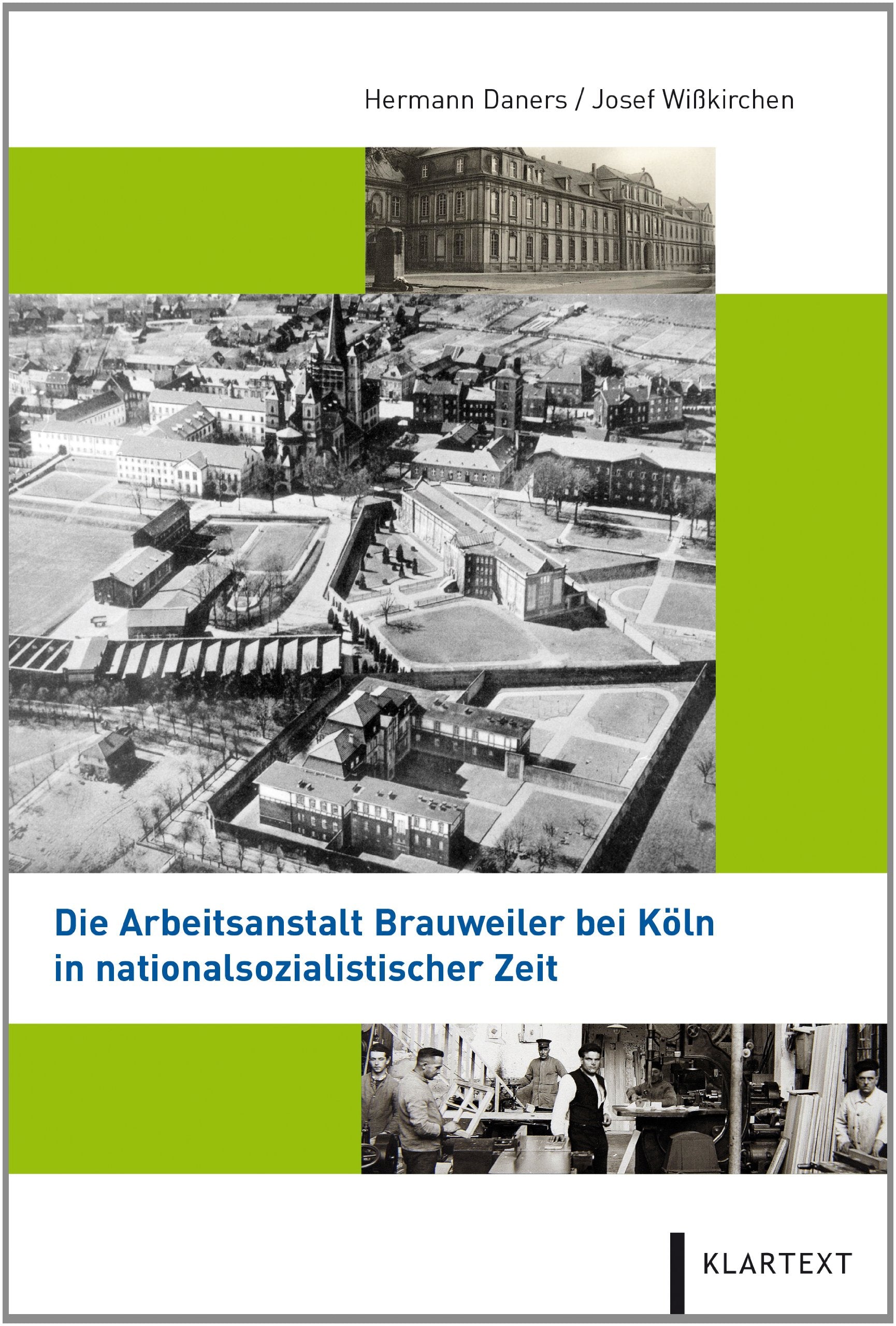 Die Arbeitsanstalt Brauweiler bei Köln in nationalsozialistischer Zeit Film, Art & Culture