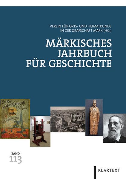 Märkisches Jahrbuch für Geschichte 113: Hrsg.: Verein für Orts- und Heimatkunde in der Grafschaft Mark Social Sciences