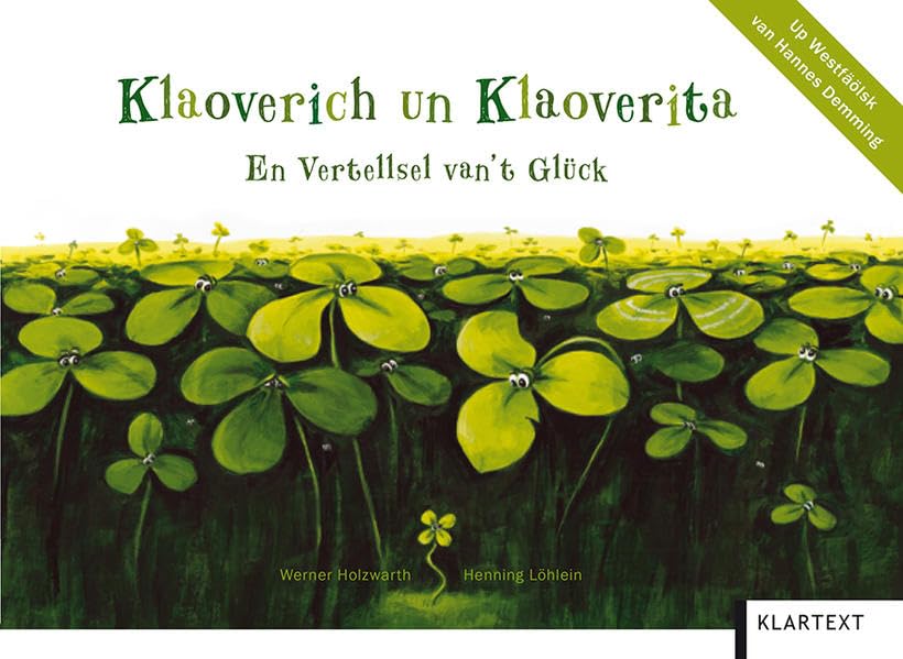 Klaoverich un Klaoverita: En Vertellsel van't Glück. Westfälische Ausgabe Contemporary literature