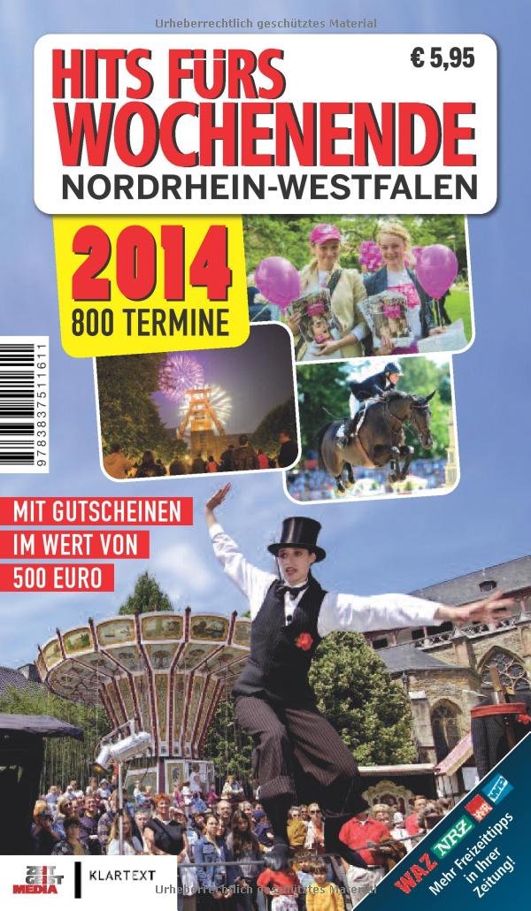 Hits fürs Wochenende Nordrhein-Westfalen 2014 Leisure, Home & Garden