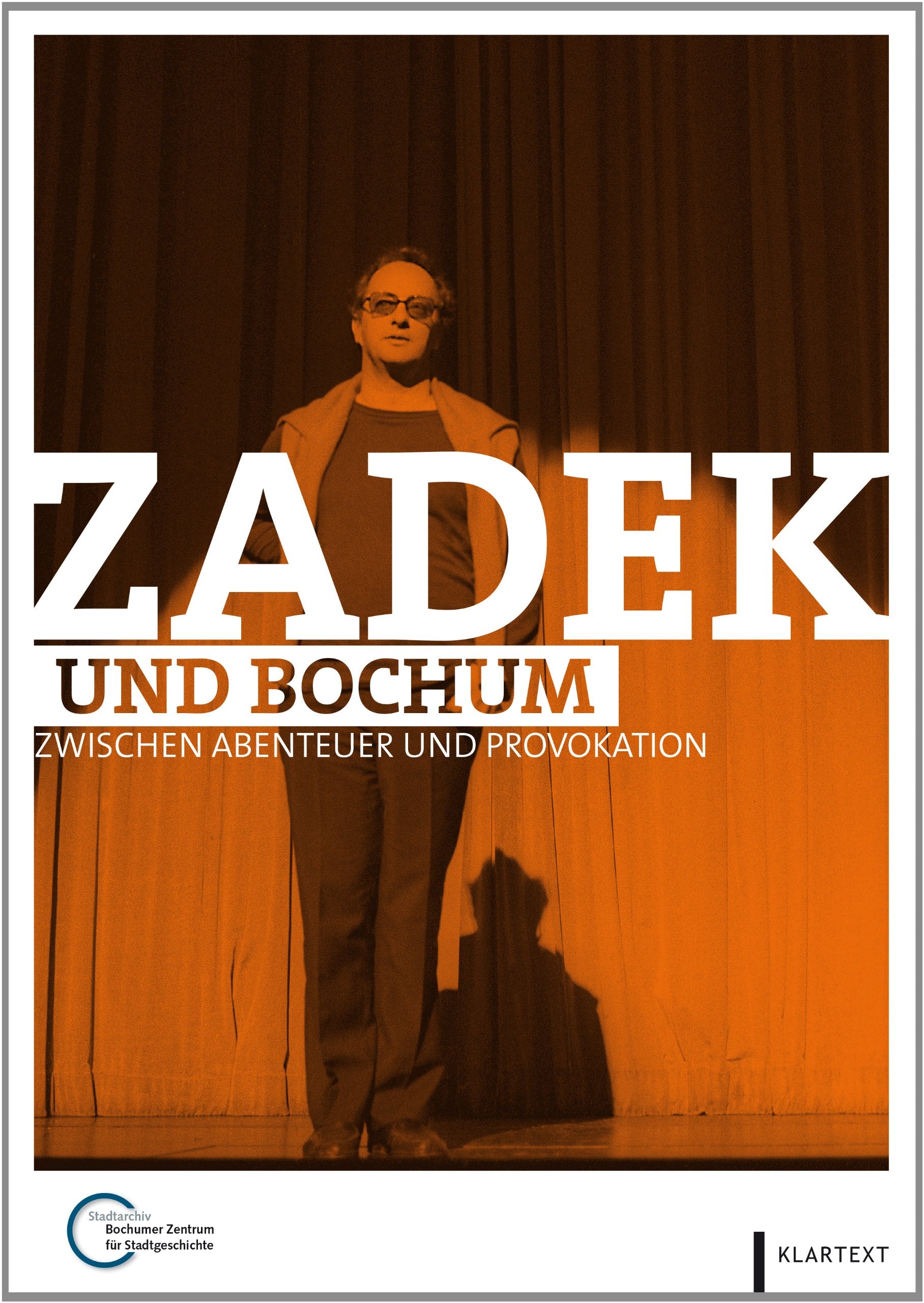 Zadek und Bochum: Zwischen Abenteuer und Provokation Books